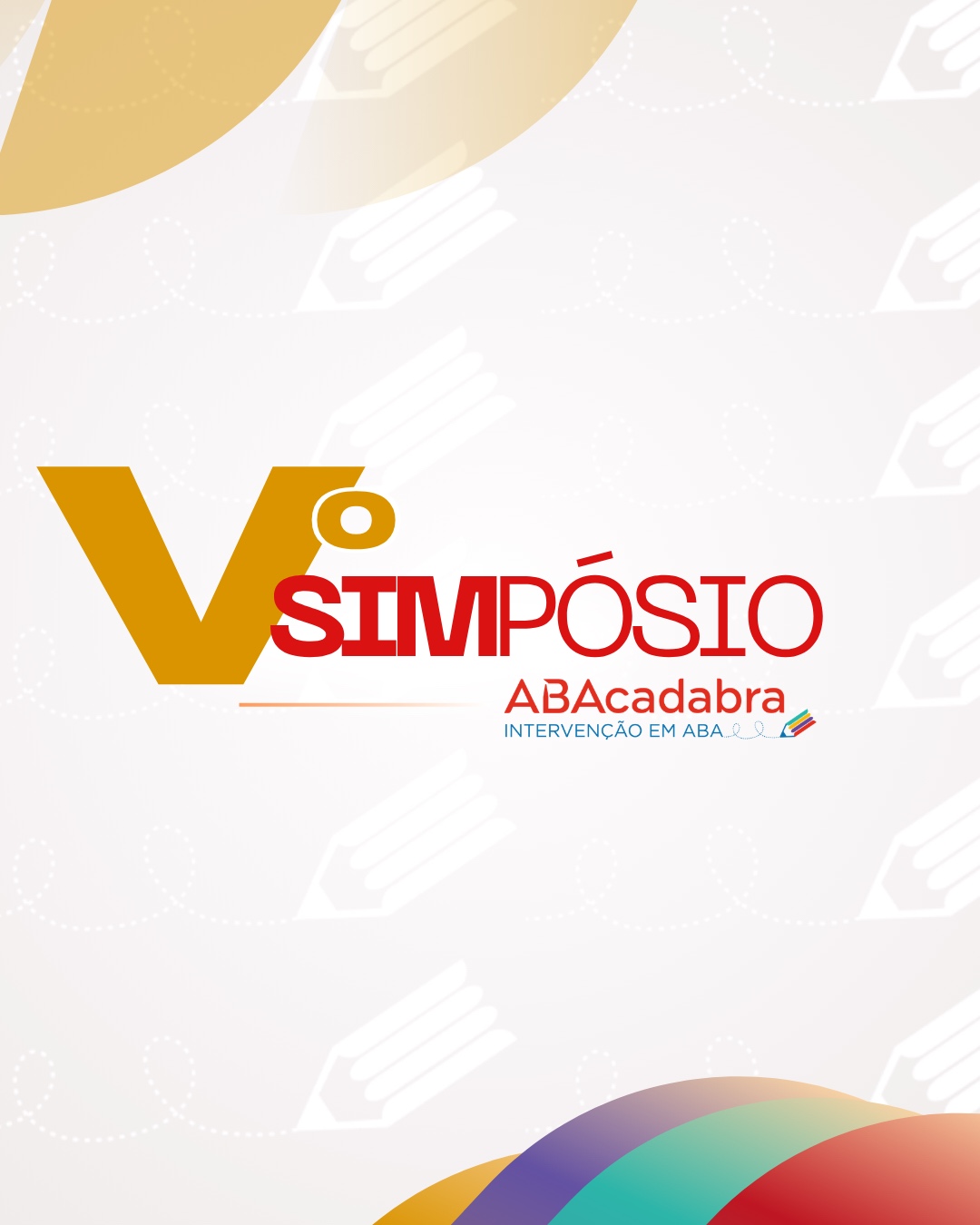 EXPERIÊNCIA COMPLETA ABACADABRA 2026 (WORKSHOP e SIMPÓSIO)
